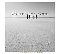 See What You Started By Continuing by Collective Soul (2015-10-02j