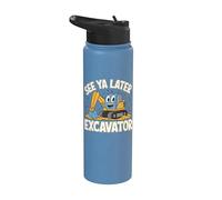 See Ya Later Excavator Stainless Steel Insulated Water Bottle