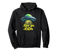 See Ya Later UFO Pullover Hoodie