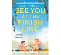 See You at the Finish Line by Zac Hammett (2025, Trade Paperback)
