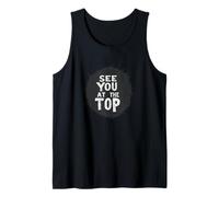 See You at the Top Where Dreams Become Real Outfit Tank Top