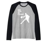 See You in Court Eat Sleep Basketball Player Hoop Motivation Raglan Baseball Tee