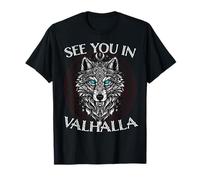 See You in Valhalla Wolf Viking Design T-Shirt