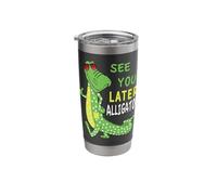 See You Later Alligator After A While Crocodile Fun Graphic Stainless Steel Insulated Tumbler