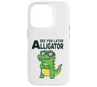See You Later Alligator Funny Pun Gator Crocodile Case for iPhone 14 Pro