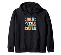 See You Later Alligator Teacher Final Day of School Zip Hoodie