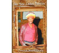 See You Later Darlin'