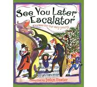 See You Later, Escalator