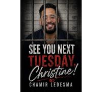 See You Next Tuesday, Christine!