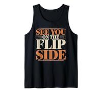 See You On The Flip Side Retro Goodbye Farewell - Tank Top