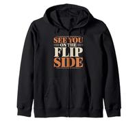 See You On The Flip Side Retro Goodbye Farewell - Zip Hoodie
