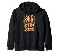 See You On The Flip Side Retro Goodbye Farewell - Zip Hoodie