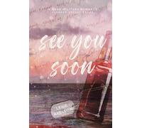 See You Soon: A Dark Military Romance (Scarred Executioners)