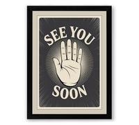 See You Soon Vintage Framed Wall Art Print A2 (59.4×42cm) Black, Wall Decor for Living Room, Bedroom, Office & Home, Ready to Hang, Art Gift