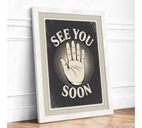 See You Soon Vintage Framed Wall Art Print A4 White