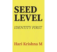 Seed Level: What You Carry, What You Pass, and What Shapes Your Life
