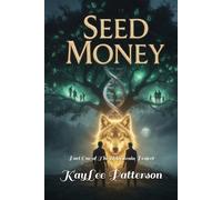 Seed Money: Part One of The Elderstrain Project (Lycan Society)