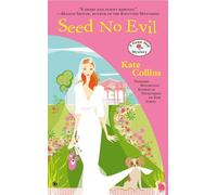 Seed No Evil: A Flower Shop Mystery: 14