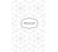 SEED OF LIFE (The Traveler Series)