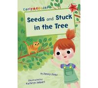Seeds and Stuck in the Tree : (Red Early Reader)
