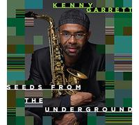 KENNY GARRETT - Seeds From The Underground