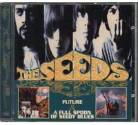 Seeds - Future & A Full Spoon Of Seedy Blues