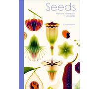 Seeds : Nature's Intrepid Miracles