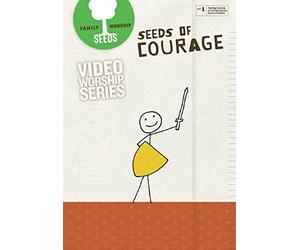 Seeds of Courage Dvd-Seeds Family Worship