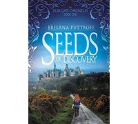Seeds of Discovery: Volume 1 (Dusk Gate Chronicles)