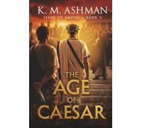 Seeds of empire - Book V: The Age of Caesar