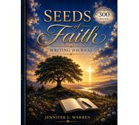 Seeds of Faith: Writing Journal