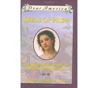 Seeds of Hope: The Gold Rush Diary of Susanna Fairchild,1849 (Dear America)