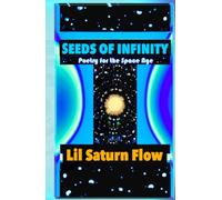 Seeds of Infinity: Poetry for the Space Age