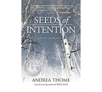 Seeds of Intention: Volume 2 (Hesse Creek Series)