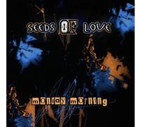 Seeds of Love - Monday Morning