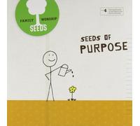 Seeds of Purpose 4 by Seeds Family Worship (2007-08-03)