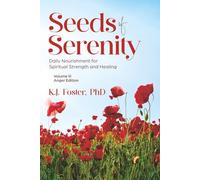 Seeds of Serenity: Volume III (Anger Edition)