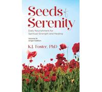 Seeds of Serenity: Volume III (Anger Edition)