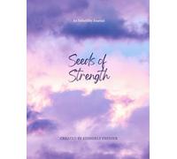 Seeds of Strength: An Infertility Journal