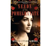 Seeds of the Pomegranate: A Novel