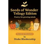 Seeds of Wonder Trilogy Edition