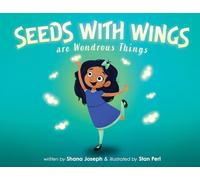 Seeds with Wings Are Wondrous Things