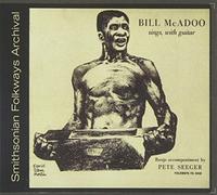 Seeger, Pete - Bill McAdoo Sings with Guitar
