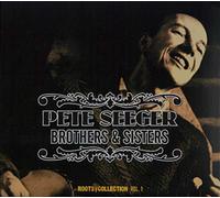 Seeger, Pete - Brothers And Sisters