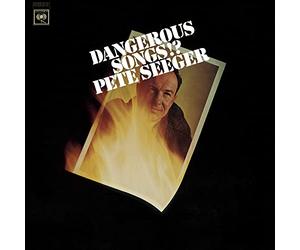Seeger, Pete - Dangerous Songs!?