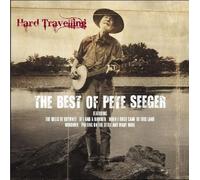 Seeger, Pete - Hard Travelling: The Best Of