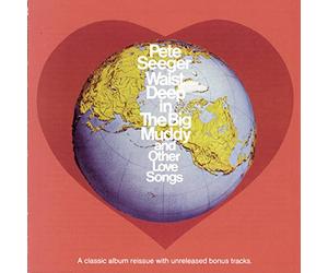 Seeger, Pete - Waist Deep in the Big Muddy