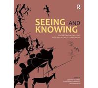 Seeing and Knowing: Understanding Rock Art with and without Ethnography