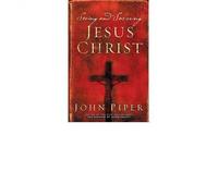 [ SEEING AND SAVORING JESUS CHRIST (REVISED) ] BY Piper, John ( Author ) [ 2004 ] Paperback