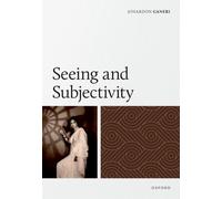 Seeing and Subjectivity